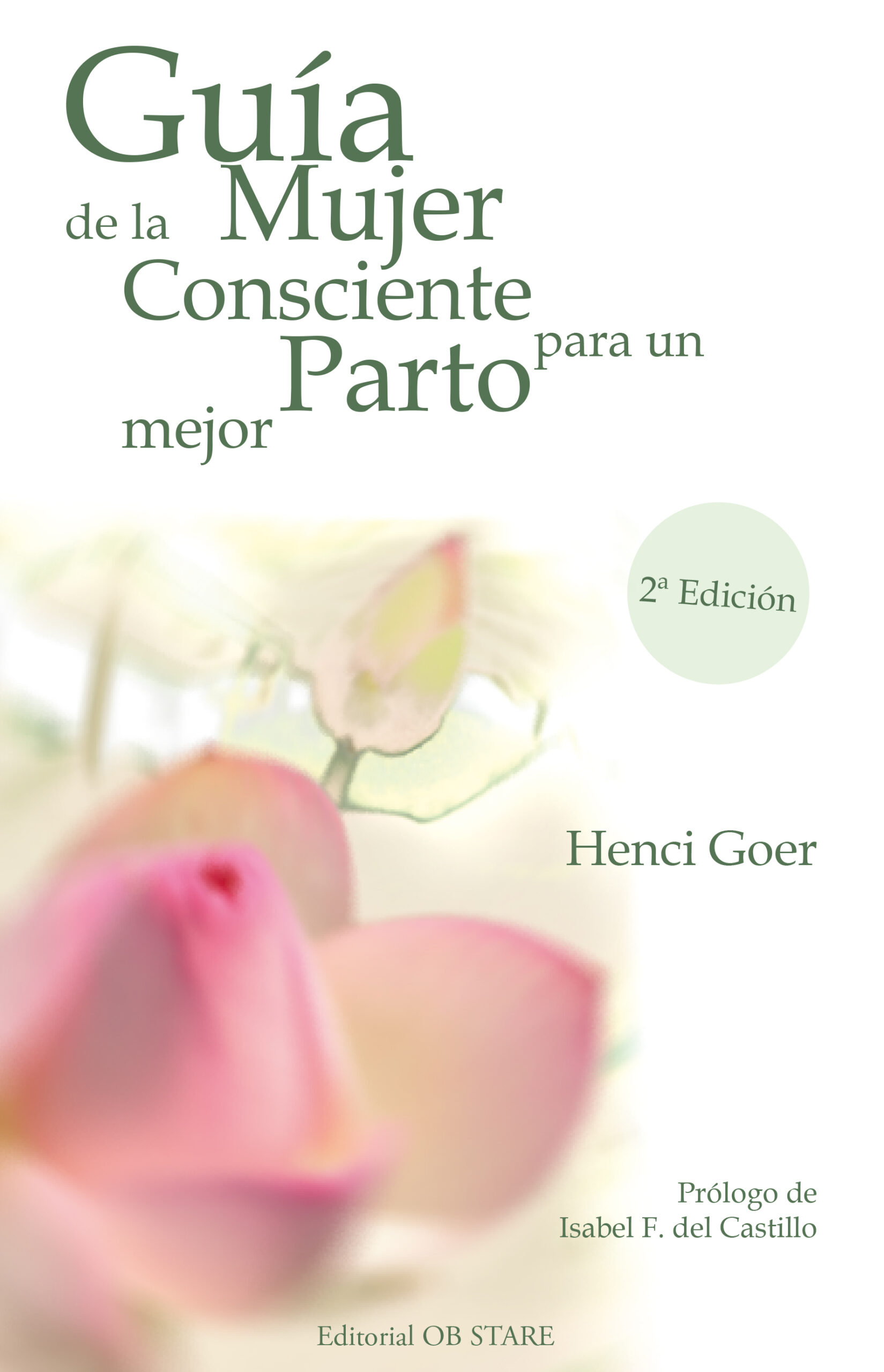Guía de la mujer consciente para un parto mejor