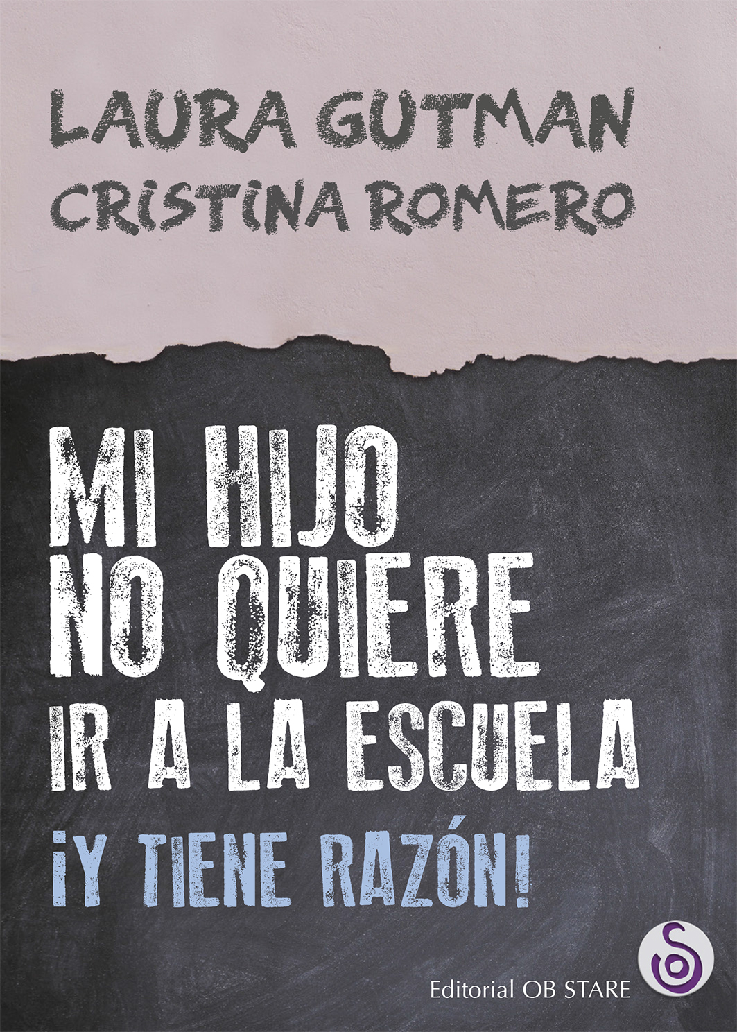 Mi hijo no quiere ir a la escuela. ¡Y tiene razón!