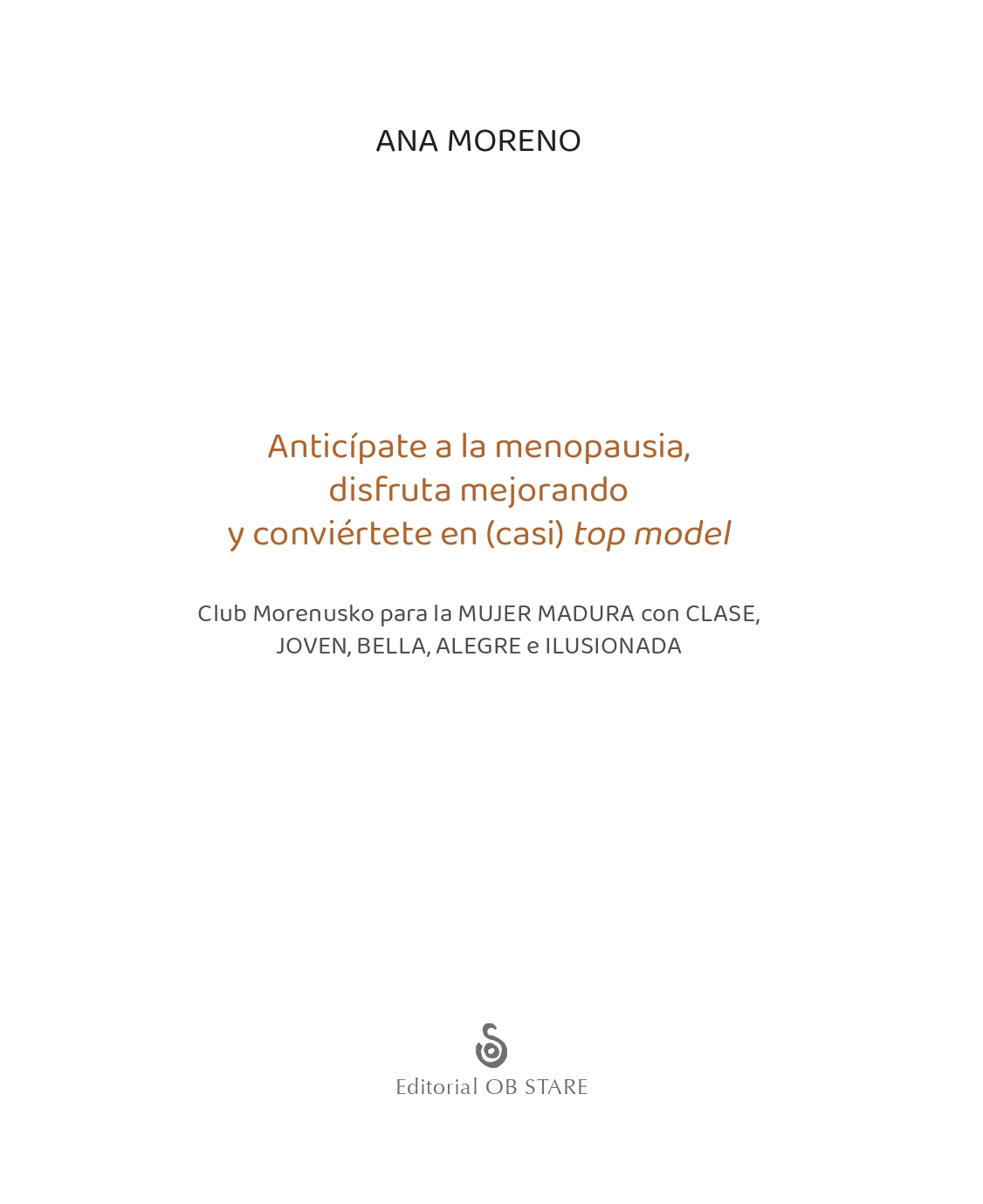 Anticípate a la menopausia, disfruta mejorando y conviértete en (casi) top model - Image 3